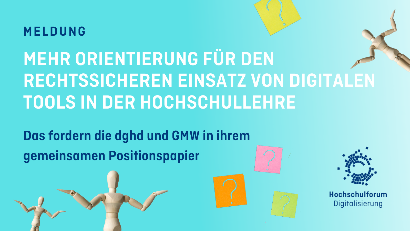 Meldung: Mehr Orientierung für den rechtssicheren Einsatz von digitalen Tools in der Hochschullehre. Das fordern die dhgd und DMW in ihrem gemeinsamen Positionspapier. Logo: Hochschulforum Digitalisierung