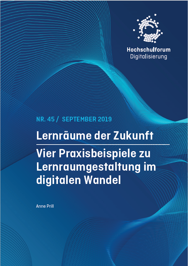 Cover | AP 45 Lernräume der Zukunft - Vier Praxisbeispiele zu Lernraumgestaltung