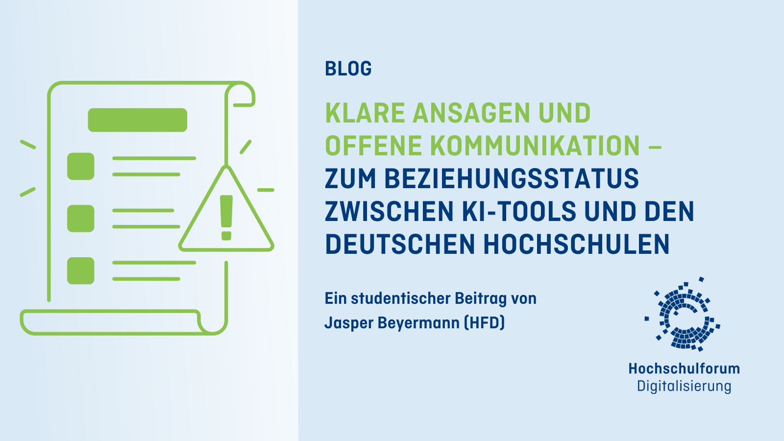 Titelbild zum Blogbeitrag: Von klaren Ansagen und offener Kommunikation - Zum Beziehungsstatus zwischen KI-Tools und den deutschen Hochschulen. Ein studentischer Beitrag von Jasper Beyermann. Symbolbild links: Checkliste. Logo rechts: Hochschulforum Digitalisierung.