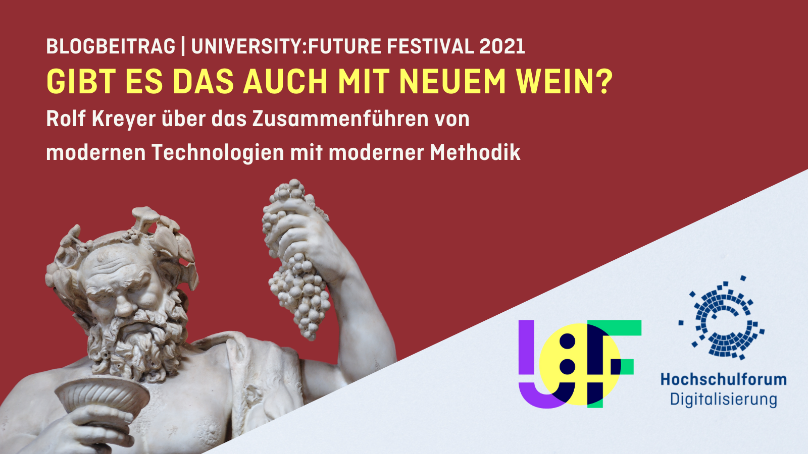 Bachhus im Bild (Skulptur) dazu Text: Gibt es das auch mit neuem Wein? Digitalisierung der Inhaltsvermittlung in der Hochschullehre. Rolf Kreyer beim U:FF 21