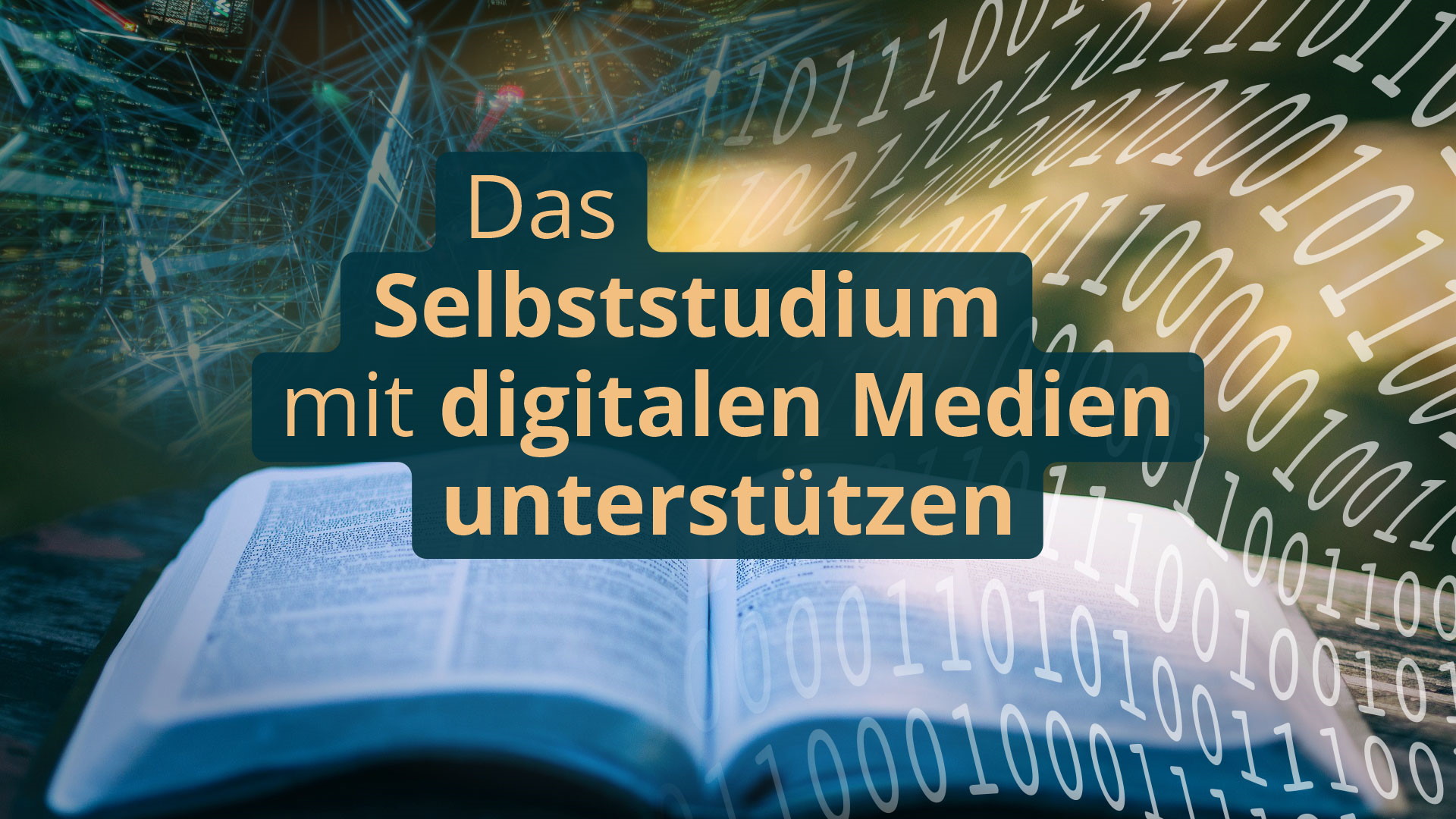 Aufgeschlagenes Buch mit Binärcode davor. Text: Das Selbststudium mit digitalen Medien unterstützen